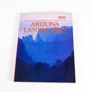 Arizona Landmarks Hardcover Book by Arizons Highways 60th Anniversary 1985